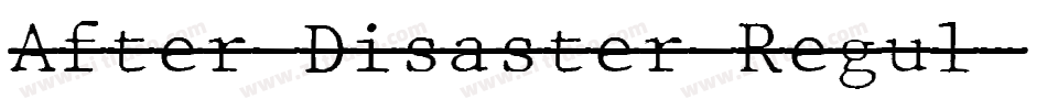 After Disaster Regul字体转换